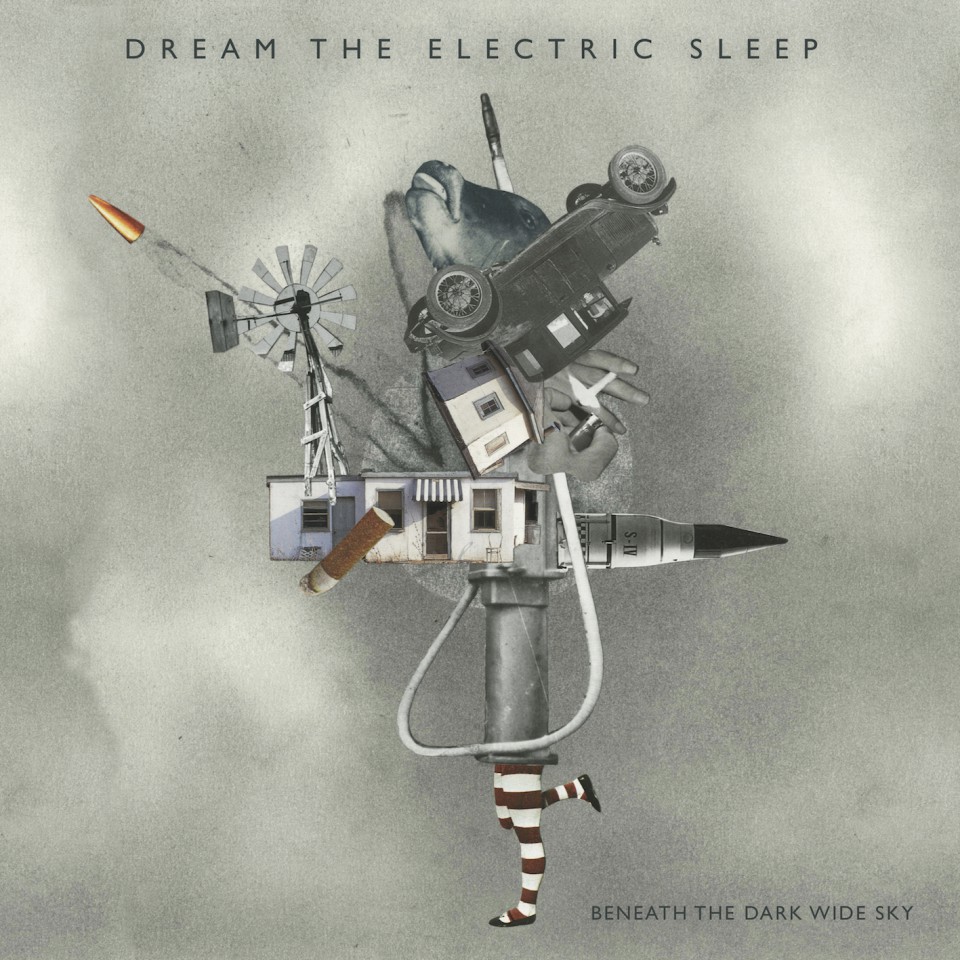 Beneath the dark wide sky - DREAM THE ELECTRIC SLEEP